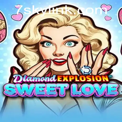 Discover the Thrills of DiamondExplosionSweetLove: A Jewel-Themed Adventure