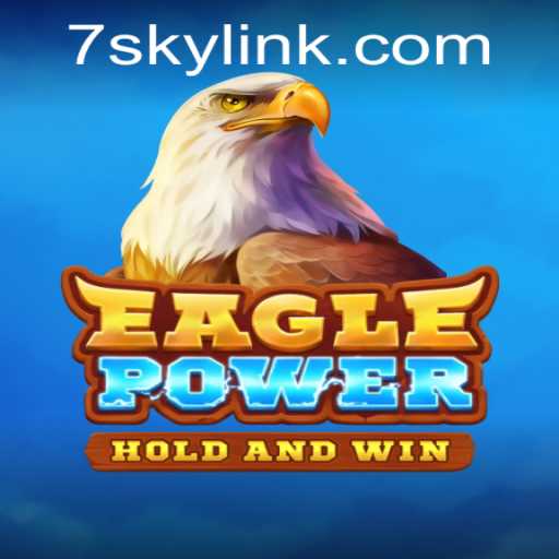 EaglePower: Soar High with the Adventure of 7SKY