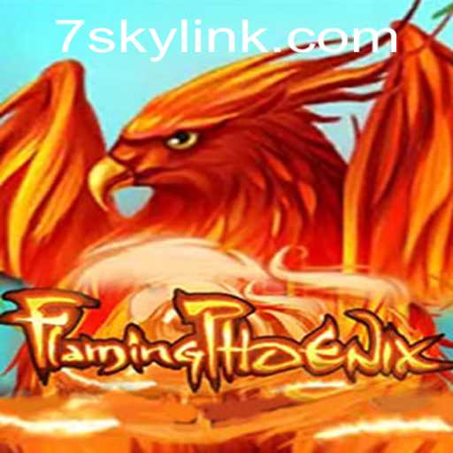 Unveiling FlamingPhoenix: Conquer the Skies with 7SKY