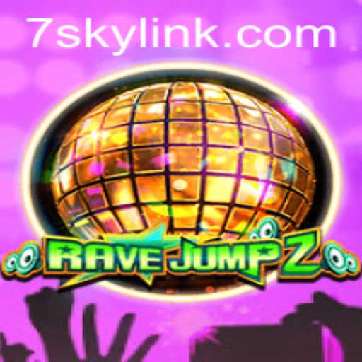 RaveJump2 and the Thrill of 7SKY: A New Era in Gaming
