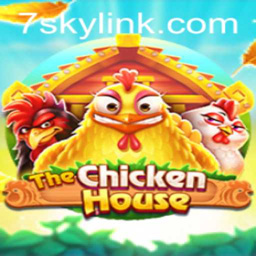 Exploring the Fascinating World of TheChickenHouse with 7SKY