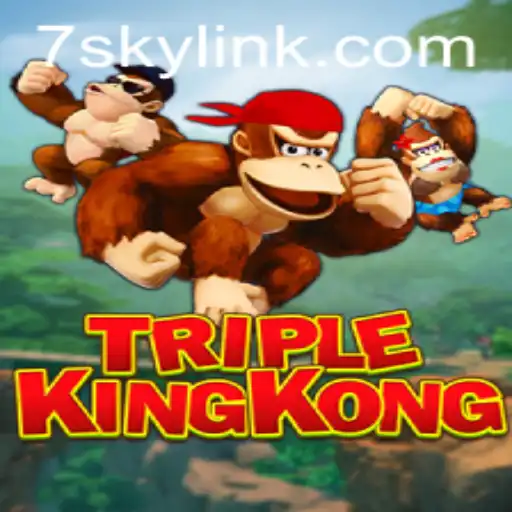 TripleKingKong: A New Gaming Revolution Under 7SKY
